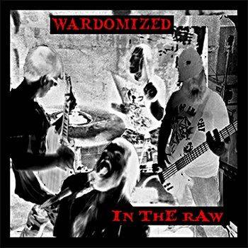 Wardomized : In the Raw Wardomized : In the Raw